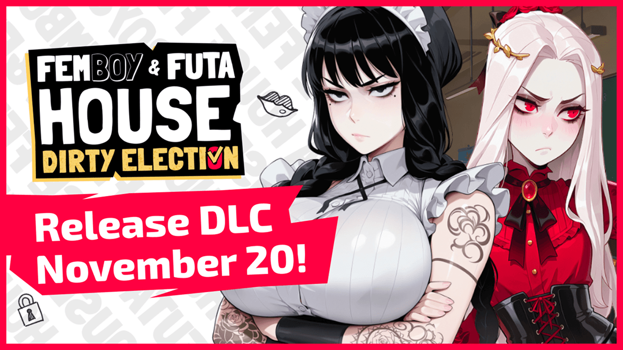 NOVEMBER 20 - RELEASE DATE #1 DLC FEMBOY FUTA HOUSE