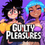 Guilty Pleasures