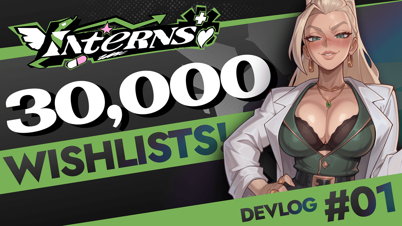 INTERNS Devlog #1: 30,000 Wishlists!