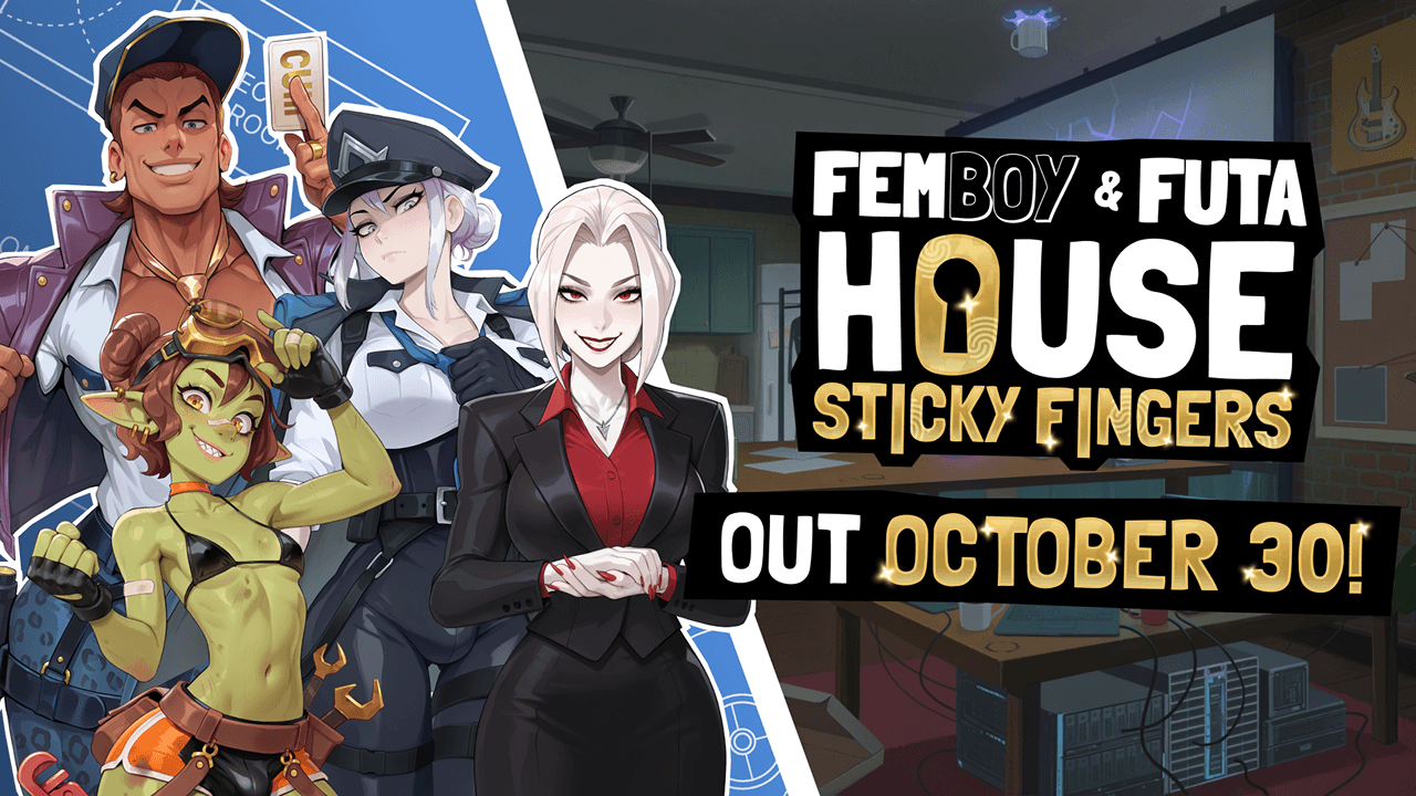 FEMBOY FUTA HOUSE - Sticky Fingers is coming out on October 30!